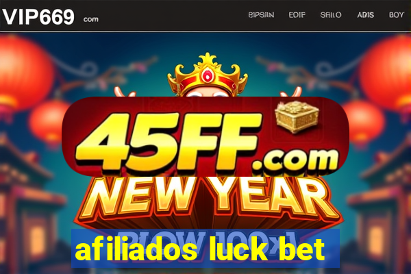 afiliados luck bet